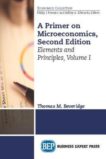 A Primer on Microeconomics, Volume I