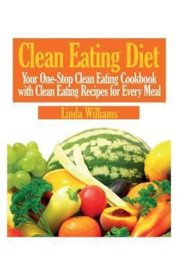 Clean Eating Diet