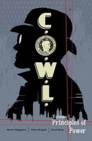 C.O.W.L. Volume 1: Principles of Power: A Massive-Verse Book