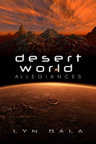 Desert World Allegiances Volume 1