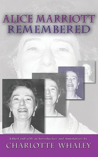 Alice Marriott Remembered