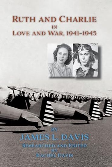Ruth and Charlie in Love and War, 1941-1945 (softcover)