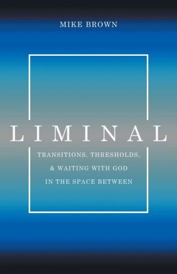 Liminal
