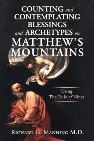 Counting and Contemplating Blessings and Archetypes on Matthew's Mountains