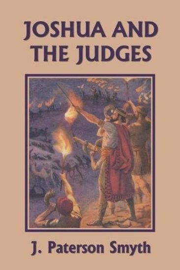Joshua and the Judges (Yesterday's Classics)