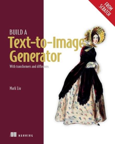 Kansikuva: Build a Text-to-Image Generator (from Scratch)