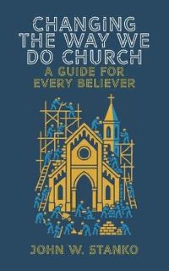 Changing The Way We Do Church