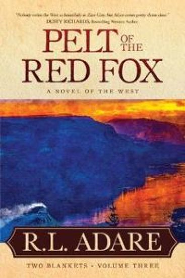 Pelt of the Red Fox: A Novel of the West