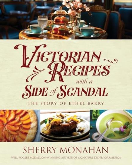 Victorian Recipes with a Side of Scandal