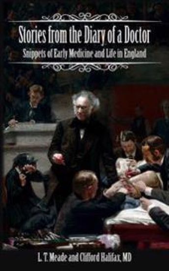 Stories from the Diary of a Doctor: Snippets of Early Medicine and Life in England