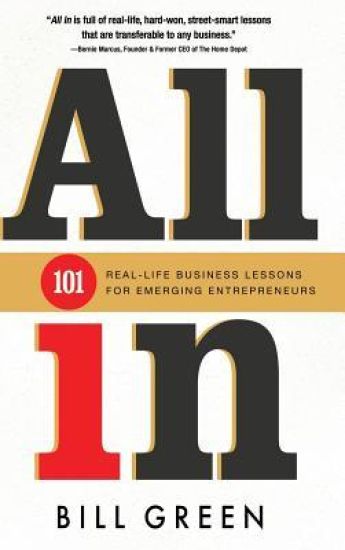 All in: 101 Real Life Business Lessons For Emerging Entrepreneurs
