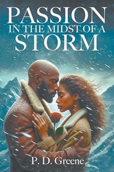 Passion in the Midst of a Storm