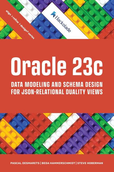 Oracle Database 23ai Data Modeling and Schema Design for JSON-Relational Duality