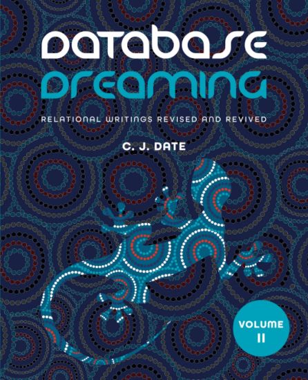 Database Dreaming Volume II
