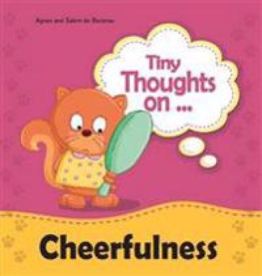 Tiny Thoughts on Cheerfulness