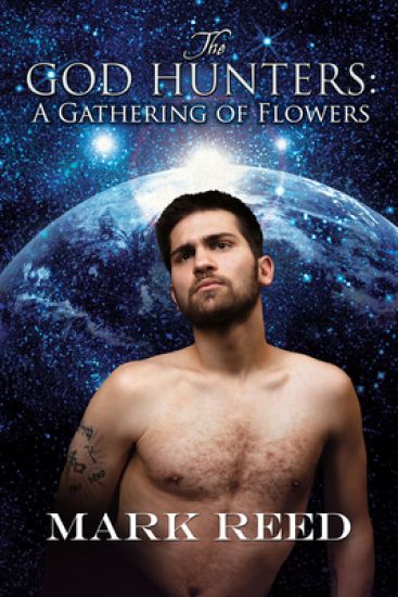 The God Hunters: A Gathering of Flowers Volume 4
