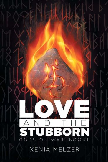 Love and the Stubborn Volume 2