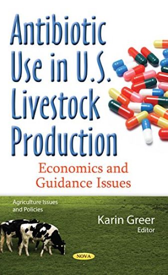 Antibiotic Use in U.S. Livestock Production