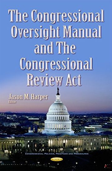 The Congressional Oversight Manual and the Congressional Review Act