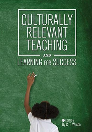 Culturally Relevant Teaching and Learning for Success