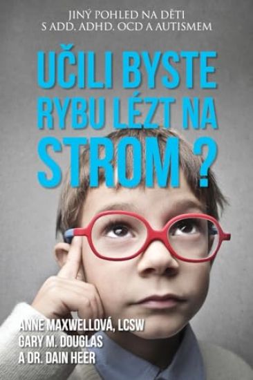 Ucili byste rybu l?zt na strom? (Czech)