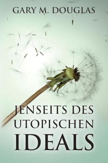 Jenseits des utopischen Ideals (German)