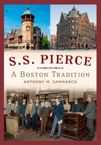 S.S. Pierce: A Boston Tradition
