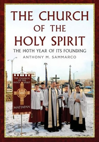 The Church of the Holy Spirit: The 140th Year of Its Founding