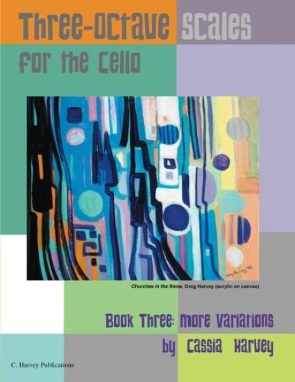 Three-Octave Scales for the Cello, Book Three