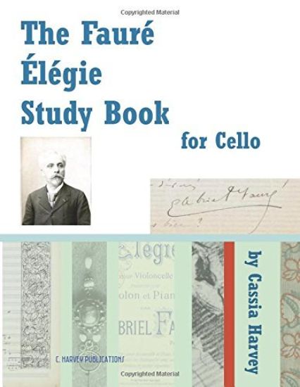 The Faure Elegie Study Book for Cello