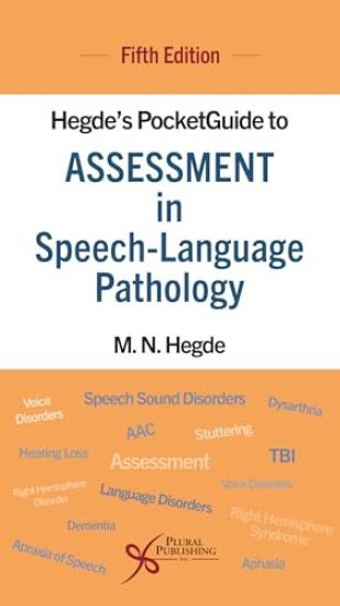 Hegde's PocketGuide to Assessment in Speech-Language Pathology