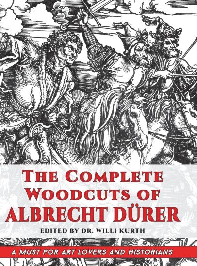 The Complete Woodcuts of Albrecht Dürer (Dover Fine Art, History of Art)