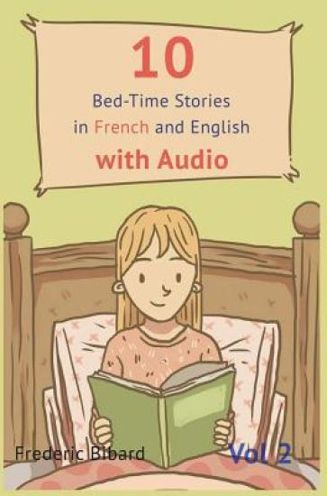 10 Bedtime Stories in French and English