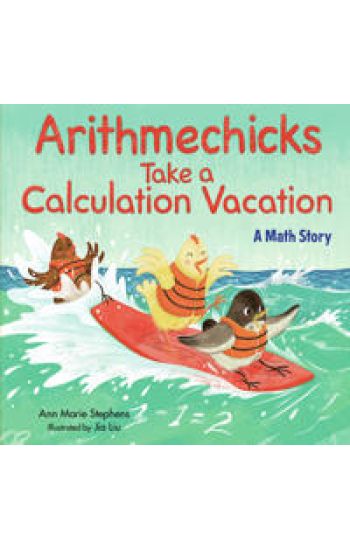 Arithmechicks Take a Calculation Vacation