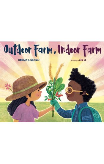Outdoor Farm, Indoor Farm