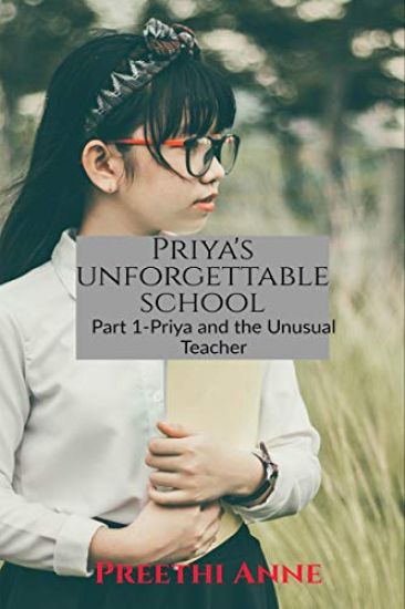 Priya's unforgettable schoool