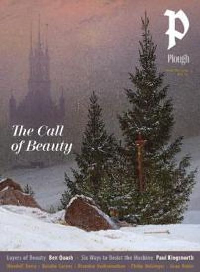 Plough Quarterly No. 46 – The Call of Beauty