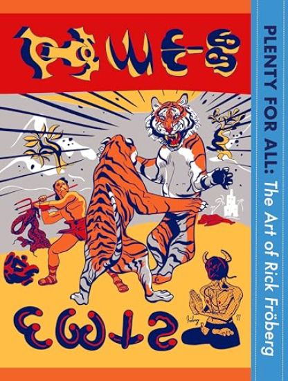 Plenty for All: The Art of Rick Fröberg