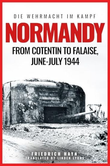 Normandy: From Cotentin to Falaise, June-July 1944
