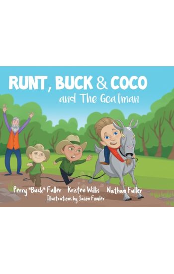 Runt, Buck, and Coco and The Goatman