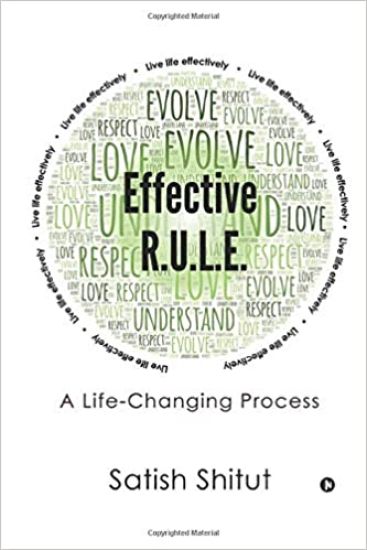 Effective R.U.L.E.: A Life-Changing Process