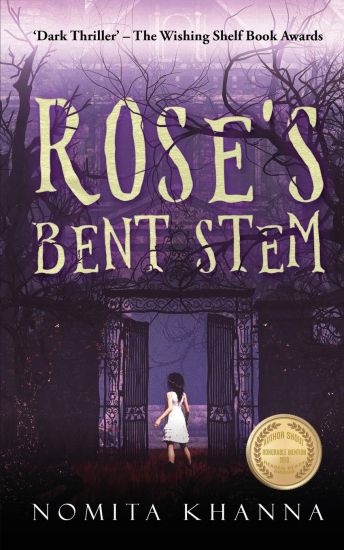 Rose's Bent Stem: 'Dark Thriller' - The Wishing Shelf Book Awards