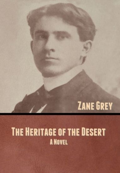 The Heritage of the Desert