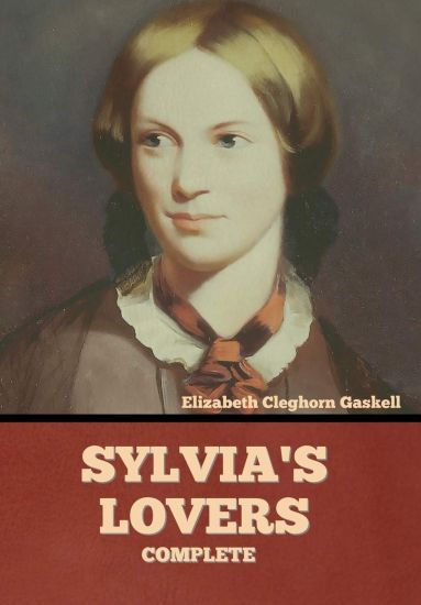 Sylvia's Lovers - Complete
