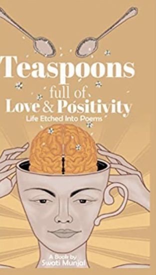 Teaspoons full of Love & Positivity - Life Eitched Into Poems