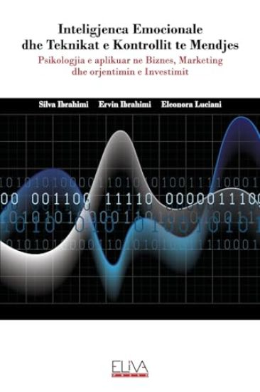 Inteligjenca Emocionale dhe Teknikat e Kontrollit te Mendjes