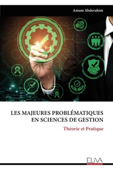 Les majeures problématiques en sciences de gestion