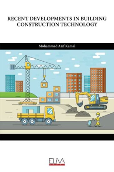 Recent Developments in Building Construction Technology