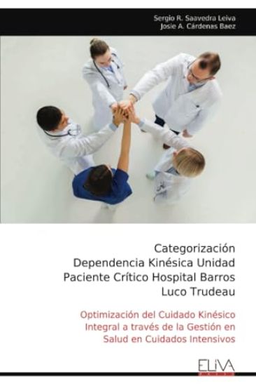 Categorización Dependencia Kinésica Unidad Paciente Crítico Hospital Barros Luco Trudeau