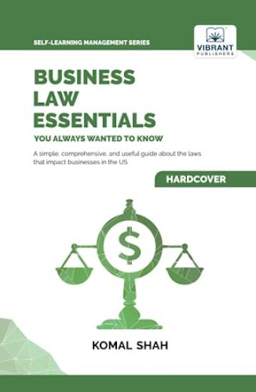Business Law Essentials You Always Wanted To Know